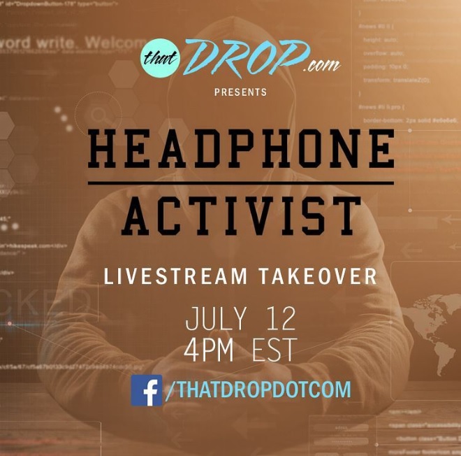 ThatDROP.com Headphone Activist Livestream Takeover