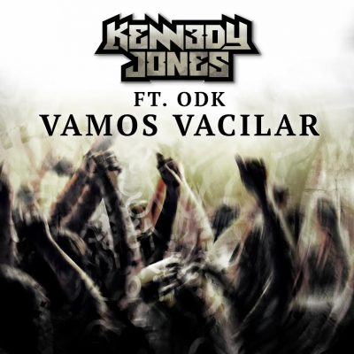 Kennedy Jones ft. ODK - Vamos Vacilar