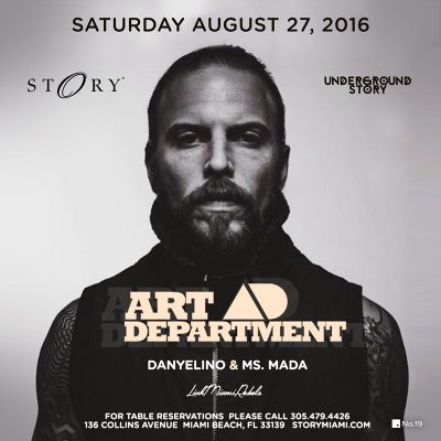 Art Department @ STORY Nightclub // August 27, 2016