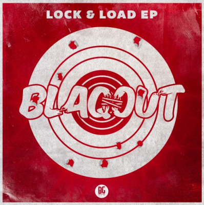 BLAQOUT - Lock & Load EP