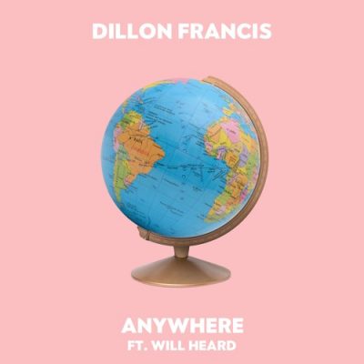 Dillon Francis Anywhere