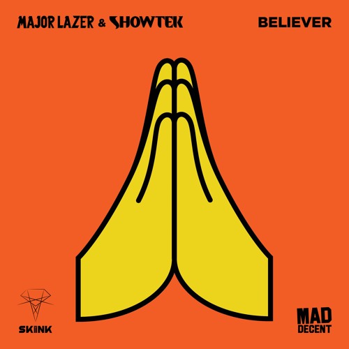 Major Lazer & Showtek - Believer