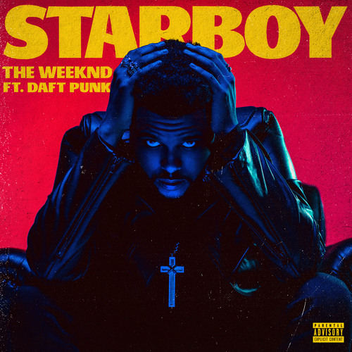 The Weeknd - Starboy (ft. Daft Punk)