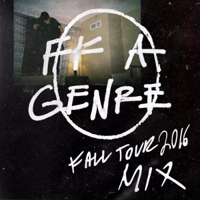 Mija FK A Genre Fall Tour Mix 2016