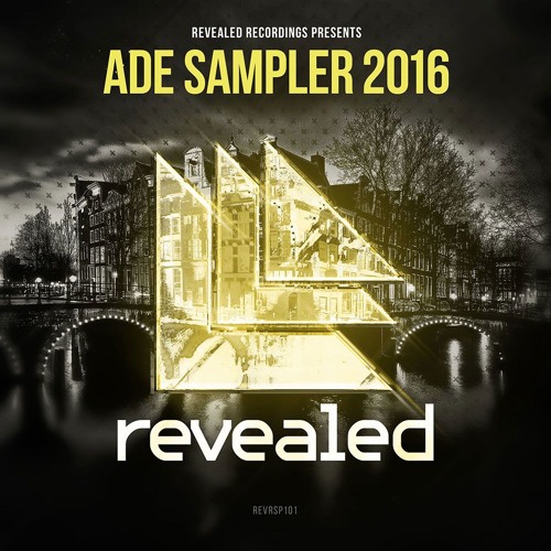 Revealed Recordings Presents ADE Sampler 2016 (Minimix)