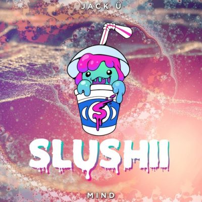 Jack U - Mind ft Kai (Slushii Remix)