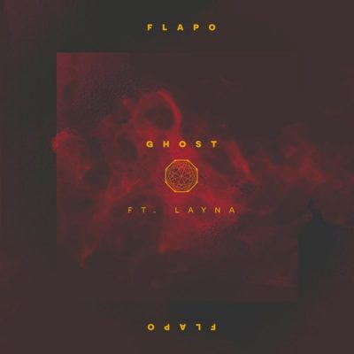 Flapo - Ghost (feat. Layna)