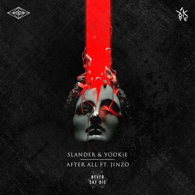 Slander & YOOKiE - After All