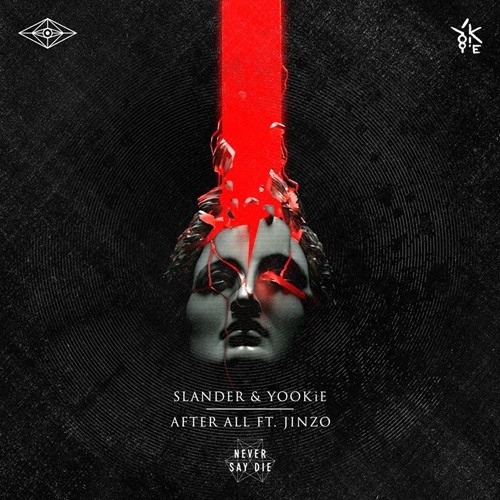 Slander & YOOKiE - After All