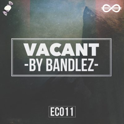 Bandlez 'Vacant'