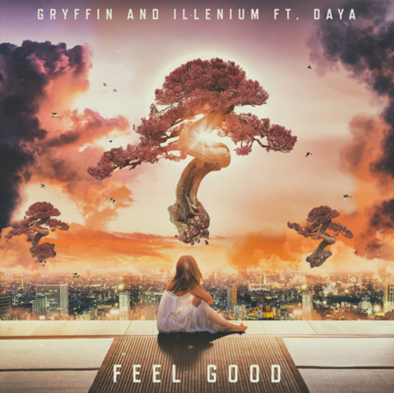 Illenium and Gryffin "Feel Good" feat. Daya