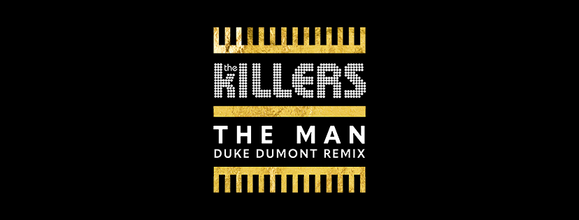 The Killers - The Man (Duke Dumont Remix)