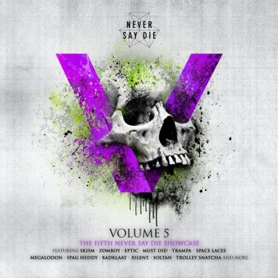 Never Say Die Vol. 5 - Mixed by SKisM