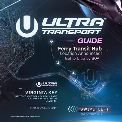 7 Epic Ways Ultra Miami Changes the Game for 2019