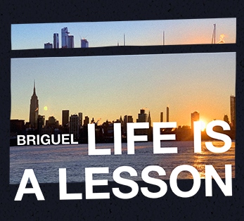 Biguel ´Life Is A Lesson´