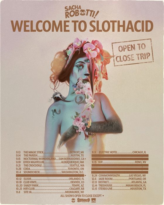 Sacha Robotti Freshens Up for Tour with Sophomore Slothacid Release, “Forget Tomorrow”