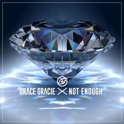 Grace Gracie Generates Buzz with the New Festival Anthem &#039;Not Enough&#039;