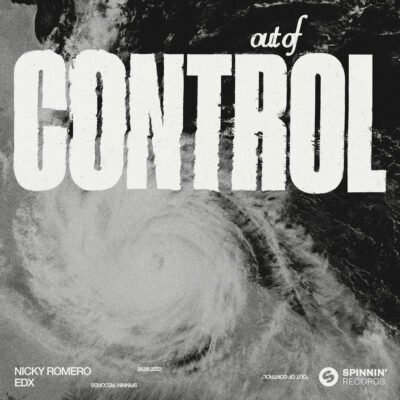 Nicky Romero x EDX - Out Of Control