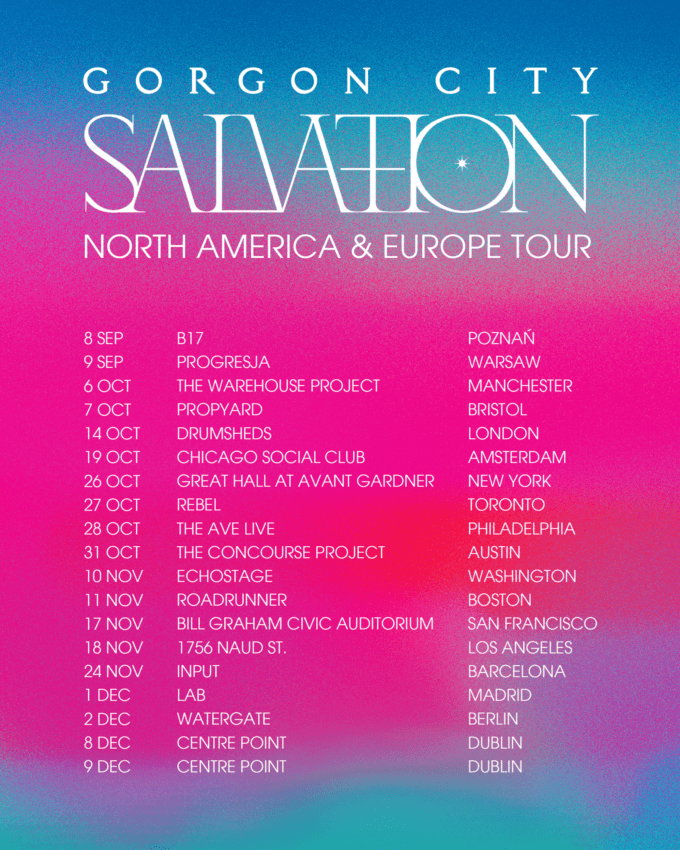 Gorgon City Salvation Tour