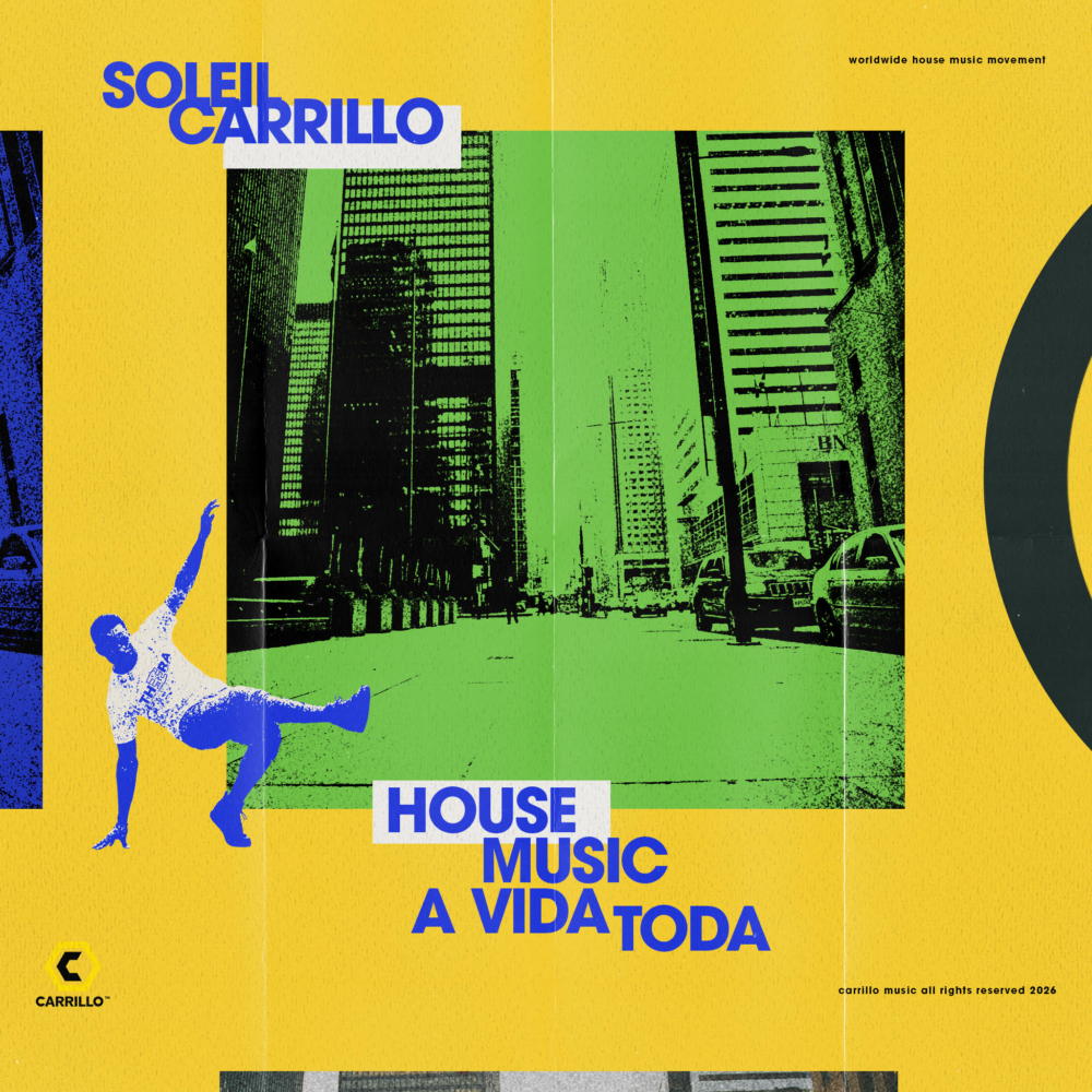 Soleil Carrillo 'House Music A Vida Toda'